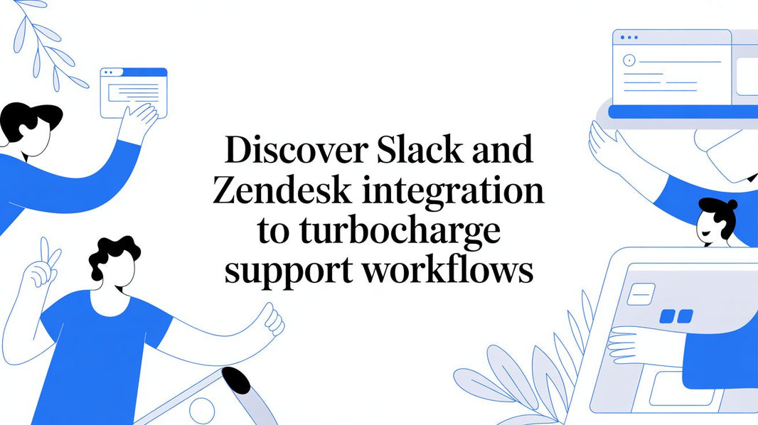Discover slack and zendesk integration to turbocharge support workflows